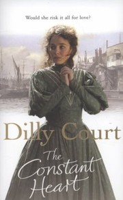 Cover of: The Constant Heart Dilly Court by 
