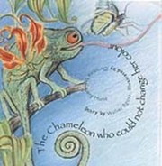 Cover of: The Chameleon Who Could Not Change Her Colour