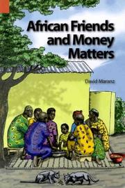 African Friends and Money Matters by David E. Maranz