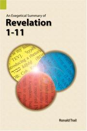 Cover of: An exegetical summary of Revelation 1-11