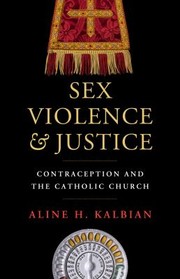 Cover of: Sex Violence and Justice
            
                Moral Traditions Series