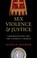 Cover of: Sex Violence and Justice
            
                Moral Traditions Series