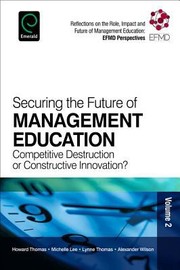 Cover of: Securing the Future of Management Education