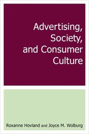 Cover of: Advertising Society and Consumer Culture