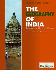 The Geography of India
            
                Understanding India by Kenneth Pletcher