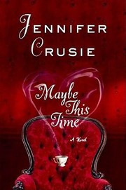 Cover of: Maybe This Time
            
                Center Point Platinum Romance Large Print