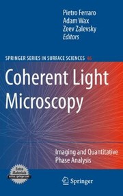 Cover of: Coherent Light Microscopy Imaging And Quantitative Phase Analysis