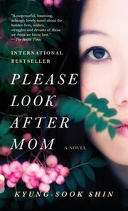 Cover of: Please Look After Mom A Novel by 