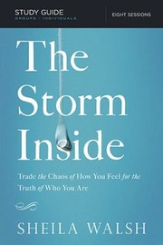 The Storm Inside Study Guide by Sheila Walsh
