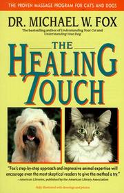 Cover of: The Healing Touch by Fox, Michael W.