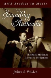 Cover of: Sounding Authentic
            
                AMS Studies in Music