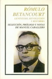 Cover of: Rmulo Betancourt Leninismo Revolucin Y Reforma