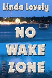 Cover of: No Wake Zone