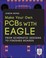 Cover of: Make Your Own PCBs with EAGLE