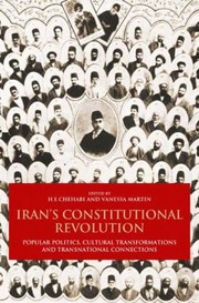 Irans Constitutional Revolution
            
                Iran and the Persianate World by H. E. Chehabi