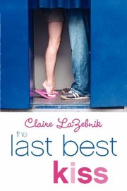 Cover of: The Last Best Kiss