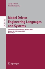 Model Driven Engineering Languages and Systems
            
                Lecture Notes in Computer Science by Andy Schurr