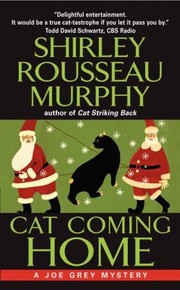 Cover of: Cat Coming Home A Joe Grey Mystery by 