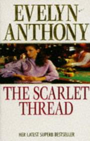 Cover of: A Scarlet Thread by Evelyn Anthony