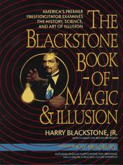 Cover of: The Blackstone Book of Magic and Illusion