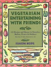 Cover of: Entertaining with friends: vegetarian recipes for all occasions