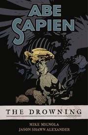 Cover of: Abe Sapien The Drowning Volume 1
            
                Abe Sapien by 