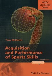 Cover of: Acquisition and Perfortmance of Sports Skills