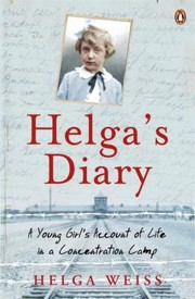 Helgas Diary by Helga Weiss