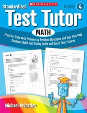 Cover of: Standardized Test Tutor Practice Tests With Problembyproblem Strategies And Tips That Help Students Build Testtaking Skills And Boost Their Scores