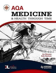 Cover of: Aqa Medicine and Health Through Time by Dan Moorhouse Ian Dawson Dale Banham