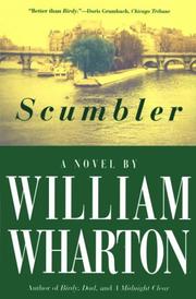 Cover of: Scumbler by William Wharton, William Wharton, William Wharton