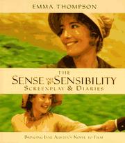 The Sense and Sensibility Screenplay & Diaries by Emma Thompson 