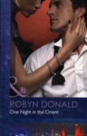 Cover of: One Night in the Orient Robyn Donald