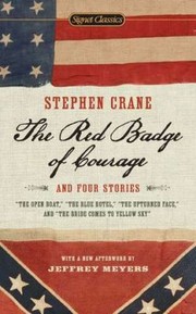 Cover of: The Red Badge of Courage and Four Stories
            
                Signet Classics Paperback