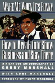 Cover of: Wake Me When It's Funny: How to Break into Show Business and Stay There