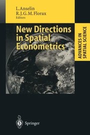 Cover of: New Directions in Spatial Econometrics
            
                Advances in Spatial Science