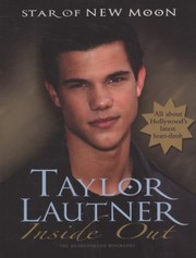 Cover of: Taylor Lautner Inside Out