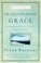 Cover of: Transforming Grace Discussion Guide