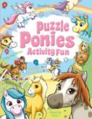 Cover of: PUZZLE PONIES ACTIVITY FUN by 