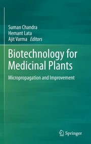 Cover of: Biotechnology for Medicinal Plants