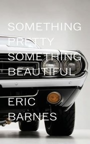 Cover of: Something Pretty Something Beautiful