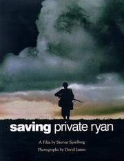 Cover of: Saving Private Ryan: the men, the mission, the movie