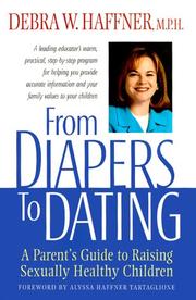 Cover of: From diapers to dating by Debra Haffner, Debra Haffner