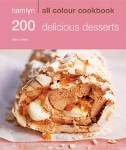 Cover of: Hamlyn All Colour Cookbook 200 Delicious Desserts