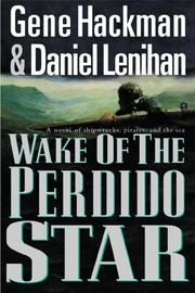 Cover of: Wake of the Perdido Star by Gene Hackman