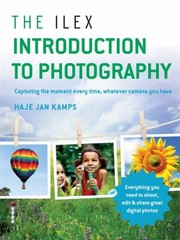 Cover of: The Ilex Introduction to Photography by 