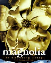 Cover of: Magnolia: The Shooting Script (Newmarket Shooting Script Series Book)