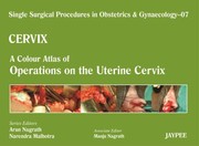 Cover of: Cervix A Colour Atlas Of Operations On The Uterine Cervix