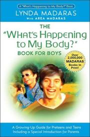 Cover of What's Happening to My Body? Book for Boys 