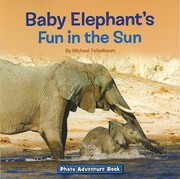 Cover of: Baby Elephants Fun in the Sun
            
                Photo Adventure